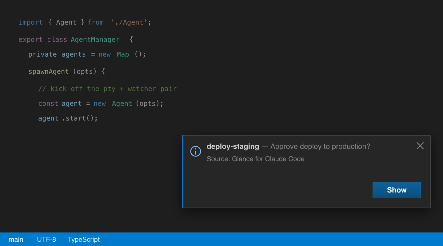 VS Code information toast showing an agent's name and the reason it needs you, with a Show button